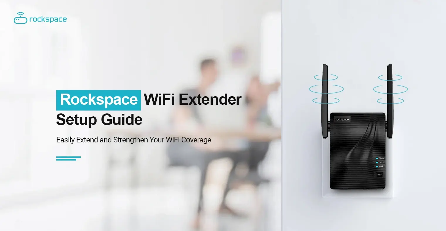 Rockspace WiFi Extender Setup